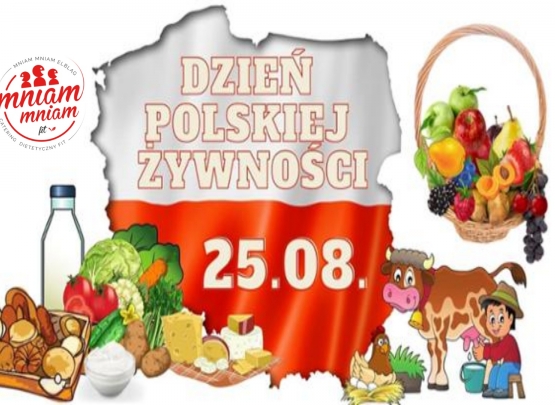 Mniam Mniam Fit Catering Dietetyczny, pudełkowy na dowóz przypomina. 25 sierpnia to Dzień Polskiej Żywności